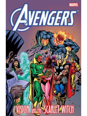 cover image of Avengers: Vision and the Scarlet Witch